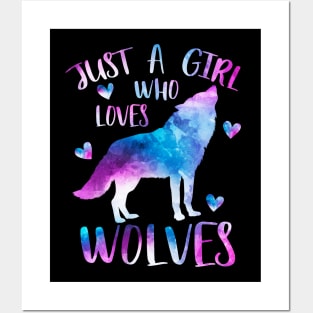 Just a girl who loves wolves Posters and Art